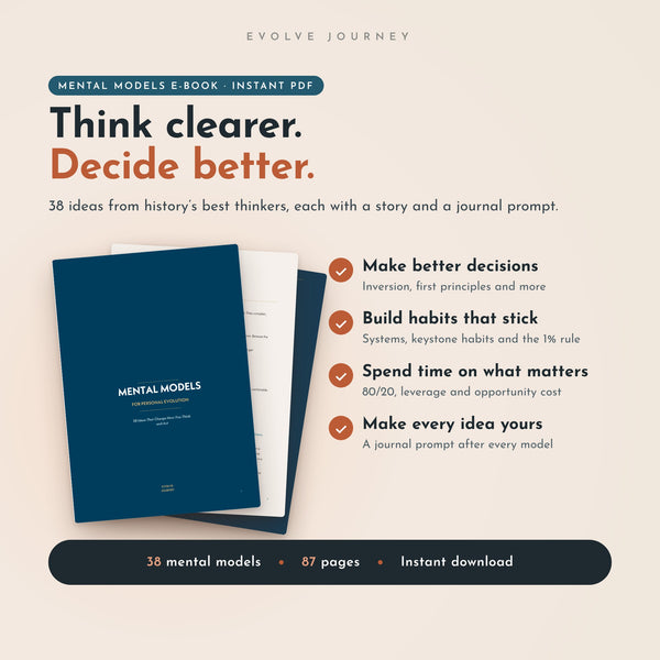 Mental Models for Personal Evolution e-book: 38 mental models, 87 pages, each with a story and journal prompt